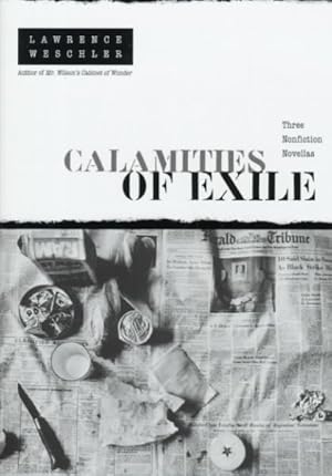 Seller image for Calamities of Exile : Three Nonfiction Novellas for sale by GreatBookPricesUK