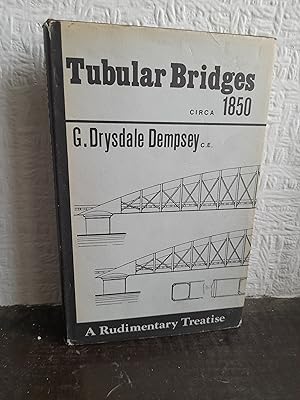Seller image for Tubular Bridges circa 1850: Rudimentary Treatise for sale by Brogden Books
