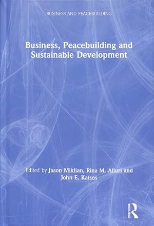 Seller image for Business, Peacebuilding and Sustainable Development for sale by GreatBookPricesUK
