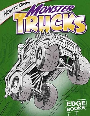 Immagine del venditore per How to Draw Monster Trucks venduto da GreatBookPricesUK