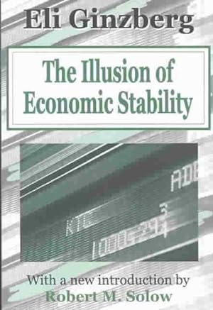 Immagine del venditore per Illusion of Economic Stability venduto da GreatBookPricesUK