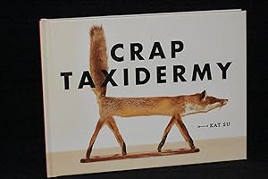Crap Taxidermy