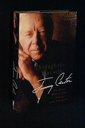 Through the Year with Jimmy Carter: 366 Daily Meditations from the 39th President