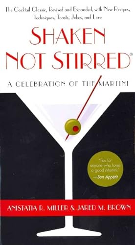 Image du vendeur pour Shaken Not Stirred : A Celebration of the Martini mis en vente par GreatBookPricesUK