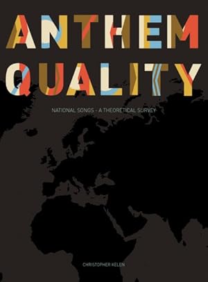 Image du vendeur pour Anthem Quality : National Songs - A Theoretical Survey mis en vente par GreatBookPricesUK