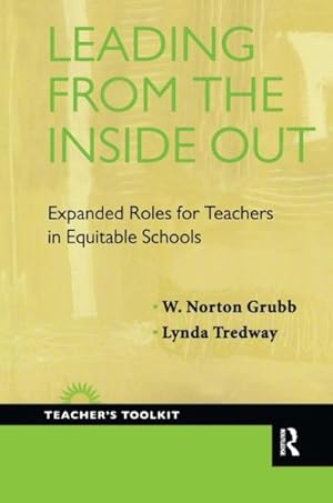 Seller image for Leading from the Inside Out : Expanded Roles for Teachers in Equitable Schools for sale by GreatBookPricesUK