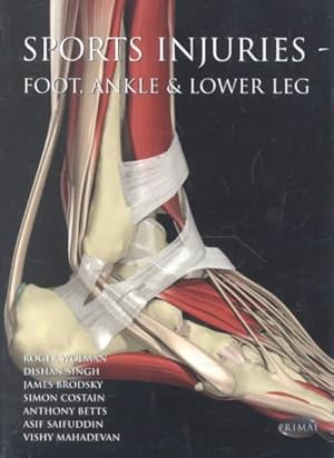 Image du vendeur pour Sports Injuries : Foot, Ankle & Lower Leg mis en vente par GreatBookPricesUK