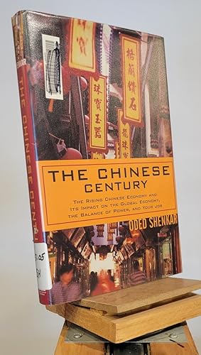 Seller image for The Chinese Century: The Rising Chinese Economy And Its Impact On The Global Economy, The Balance Of Power, And Your Job for sale by Henniker Book Farm and Gifts