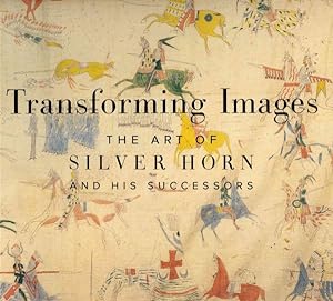 Immagine del venditore per Transforming Images : The Art of Silver Horn and His Successors venduto da GreatBookPricesUK