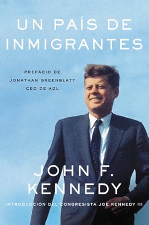 Seller image for Un pas de inmigrantes/ A Nation of Immigrants -Language: spanish for sale by GreatBookPricesUK