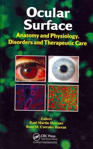 Imagen del vendedor de Ocular Surface : Anatomy and Physiology, Disorders and Therapeutic Care a la venta por GreatBookPricesUK