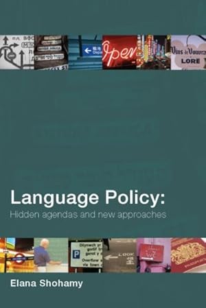 Seller image for Language Policy : Hidden Agendas And New Approaches for sale by GreatBookPricesUK