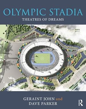 Imagen del vendedor de Olympic Stadia : Theatres of Dreams a la venta por GreatBookPricesUK