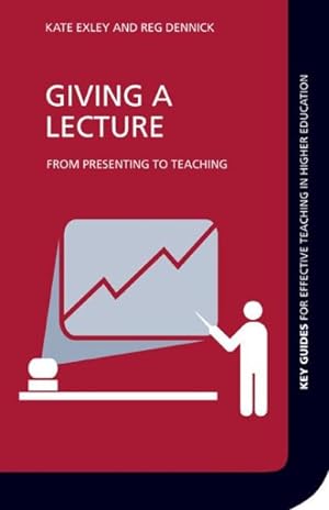 Imagen del vendedor de Giving a Lecture : From Presenting to Teaching a la venta por GreatBookPricesUK