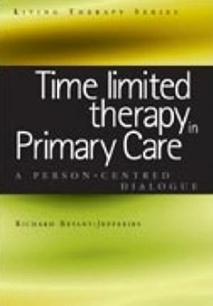 Seller image for Time Limited Therapy in Primary Care : A Person-centered Dialogue for sale by GreatBookPricesUK