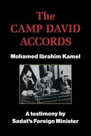 Seller image for The Camp David Accords by Kamel, Mohamed Ibrahim [Paperback ] for sale by booksXpress