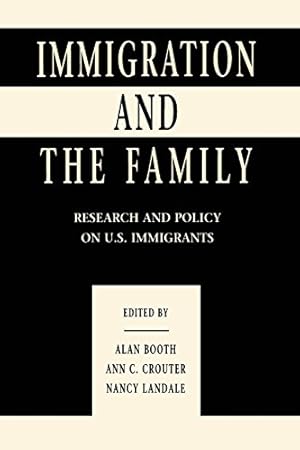 Seller image for Immigration and the Family: Research and Policy on U.s. Immigrants (Penn State University Family Issues Symposia Series) [Paperback ] for sale by booksXpress