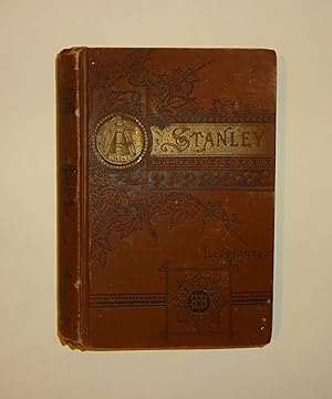 Seller image for Stanley's Adventures in the Wilds of Africa - A Graphic Account of the Several Expeditions of Henry M. Stanley into the Heart of the Dark Continent for sale by CraigsClassics
