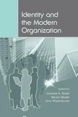 Seller image for Identity and the Modern Organization (Organization and Management Series) [Paperback ] for sale by booksXpress