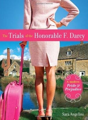 Seller image for The Trials of the Honorable F. Darcy: A Modern Pride & Prejudice for sale by WeBuyBooks