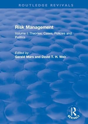Seller image for Risk Management : Theories, Cases, Policies and Politics for sale by GreatBookPricesUK