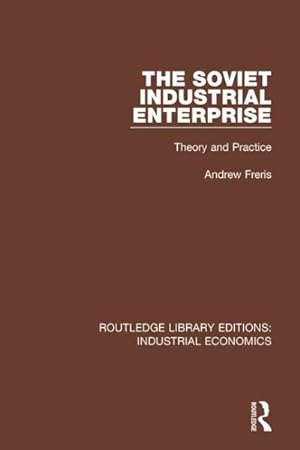 Seller image for Soviet Industrial Enterprise : Theory and Practice for sale by GreatBookPricesUK