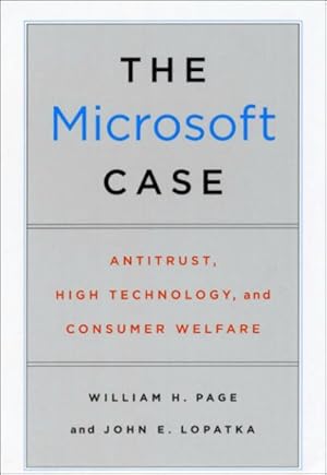 Seller image for Microsoft Case : Antitrust, High Technology, and Consumer Welfare for sale by GreatBookPricesUK