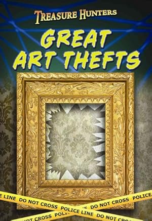 Seller image for Great Art Thefts for sale by GreatBookPricesUK