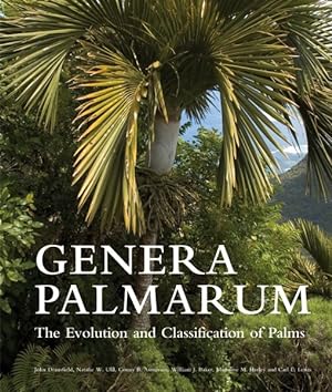 Imagen del vendedor de Genera Palmarum : The Evolution and Classification of Palms a la venta por GreatBookPricesUK