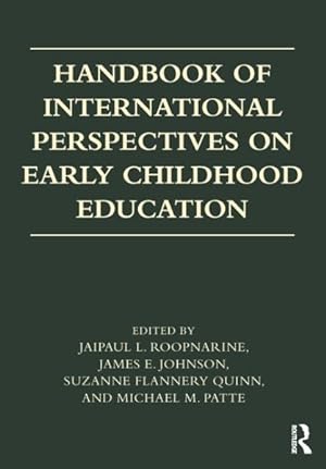 Bild des Verkufers fr Handbook of International Perspectives on Early Childhood Education zum Verkauf von GreatBookPricesUK