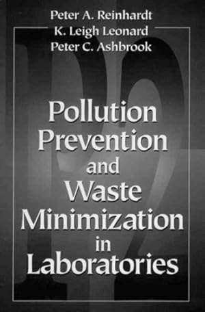 Imagen del vendedor de Pollution Prevention and Waste Minimization in Laboratories a la venta por GreatBookPricesUK