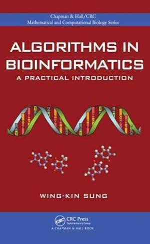 Bild des Verkufers fr Algorithms in Bioinformatics : A Practical Introduction zum Verkauf von GreatBookPricesUK