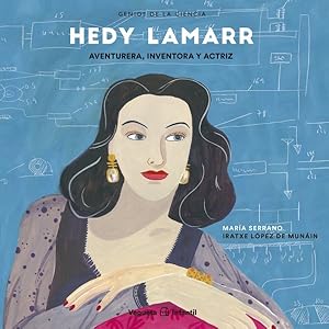 Seller image for Hedy Lamarr : Aventurera, Inventora Y Actriz -Language: spanish for sale by GreatBookPrices