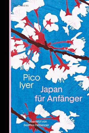 Japan für Anfänger. Aus dem Englischen von Beatrice Faßbender.