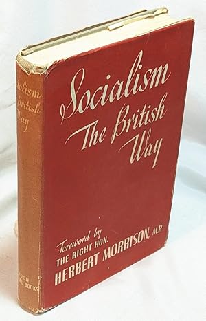 Seller image for Socialism the British Way for sale by Neil Williams, Bookseller