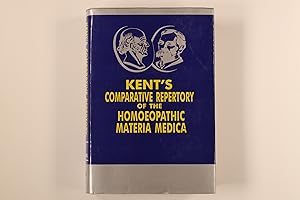 KENT S COMPARATIVE REPERTORY OF THE HOMEOPATHIC MATERIA MEDICA.