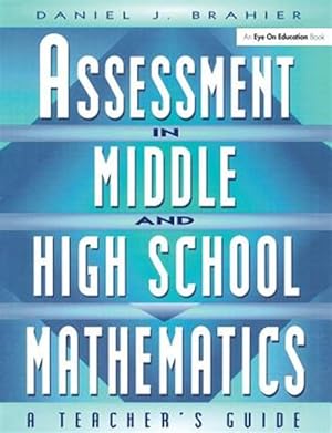 Seller image for Assessment in Middle and High School Mathematics : A Teacher's Guide for sale by GreatBookPricesUK