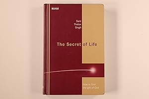 Bild des Verkufers fr THE SECRET OF LIFE. How to find the gift of God zum Verkauf von INFINIBU KG