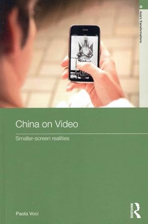 Immagine del venditore per China on Video : Smaller-Screen Realities venduto da GreatBookPricesUK