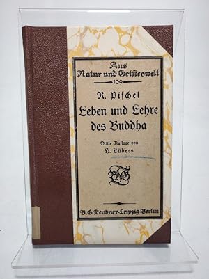 Image du vendeur pour Leben und Lehre des Buddha. (= Aus Natur und Geisteswelt, 109) mis en vente par Antiquariat Bookfarm