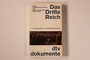 DAS DRITTE REICH. Band 1: Volksgemeinschaft und Großmachtpolitik 1933 - 1939