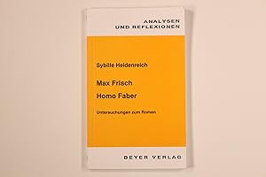 ANALYSEN UND REFLEXIONEN, BD.17, MAX FRISCH HOMO FABER.