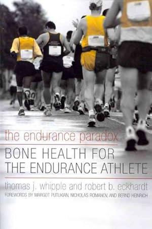 Seller image for Endurance Paradox : Bone Health for the Endurance Athlete for sale by GreatBookPricesUK
