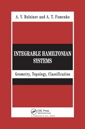 Image du vendeur pour Integrable Hamiltonian Systems : Geometry, Topology, Classification mis en vente par GreatBookPricesUK