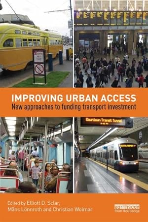 Bild des Verkufers fr Improving Urban Access : New Approaches to Funding Transport Investment zum Verkauf von GreatBookPricesUK