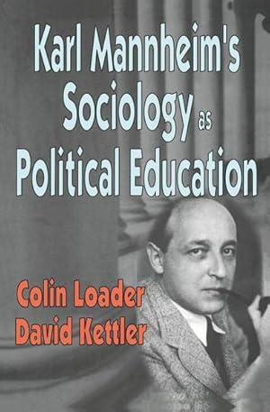 Immagine del venditore per Karl Mannheim's Sociology As Political Education venduto da GreatBookPricesUK