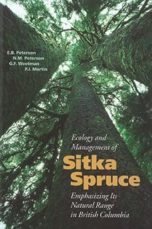 Imagen del vendedor de Ecology and Management of Sitka Spruce : Emphasizing Its Natural Range in British Columbia a la venta por GreatBookPricesUK