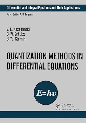 Image du vendeur pour Quantization Methods in Differential Equations mis en vente par GreatBookPricesUK