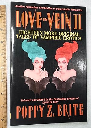 Seller image for Love in Vein II: Eighteen More Original Tales of Vampiric Erotica for sale by Dilly Dally