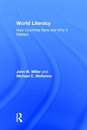 Imagen del vendedor de World Literacy : How Countries Rank and Why It Matters a la venta por GreatBookPricesUK